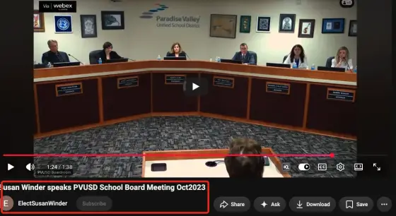 Screenshot of the YouTube video “Susan Winder speaks PVUSD School Board Meeting Oct2023” on Winder’s channel, ElectSusanWinder, paused at 1:24 of 1:38. Susan Winder stands at the podium, seen from behind, facing the Paradise Valley Unified School District board. Winder says: “Were I a wealthy person I would hire that attorney and sue you. You work for us, the taxpayers … You are spending our money that we give you for schools. This violation of my rights will keep me from voting yes on your ridiculous total amount Bond request.”